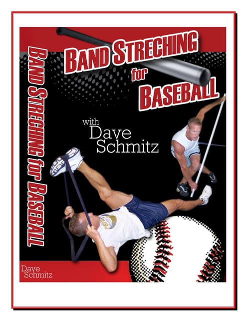 Band stretching for baseball players